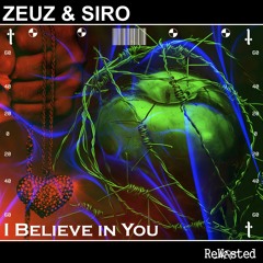 RWSTD77 - ZEUZ & SIRO[DE] - I Believe In You (Original Mix