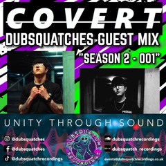 DSR GUEST MIXES - SEASON 2 - #001 - 'COVERT'