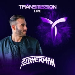 FISHERMAN ▼ TRANSMISSION LIVE
