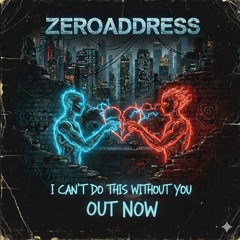 I can't do this without you