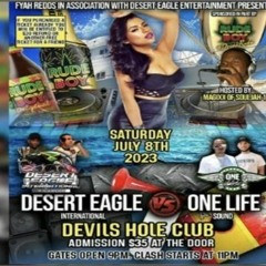 Desert Eagle Vs One Life 7/23 (Bermuda)