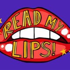 Read My Lips