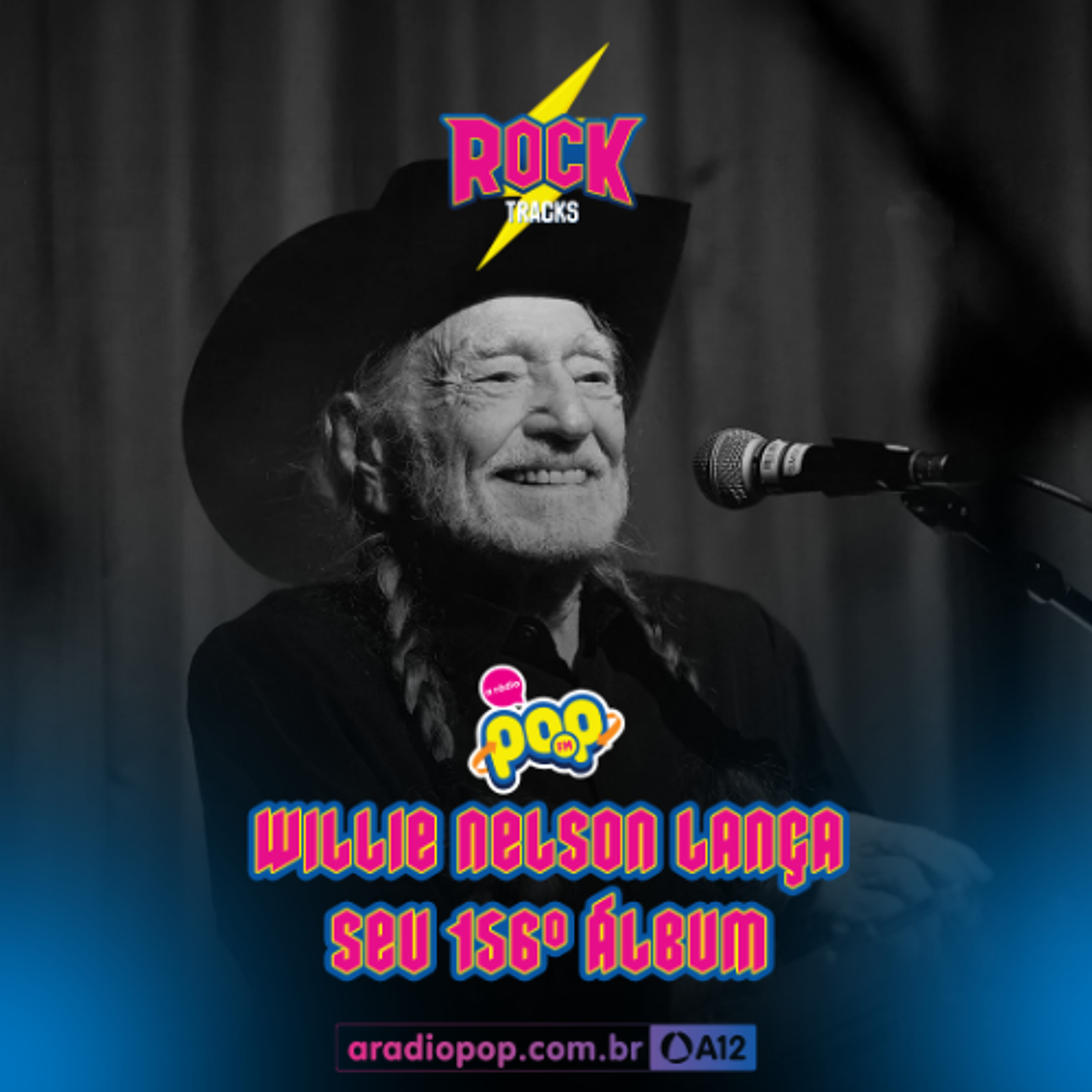 Rádio Pop - Rock Tracks: Willie Nelson não para: aos 92, artista lança o 156º álbum episode artwork