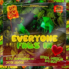 Everyone Falls In Love Caribbean R&B Party Opening Set 11-11-23