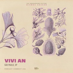 Vivi An @ Podcast Connect #234 - São Paulo, SP