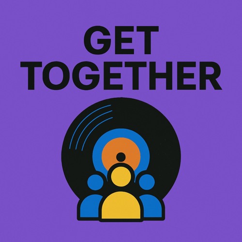 GET TOGETHER
