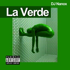 La Verde - Lil Brown La Nota Musical ft. DJ Nanox