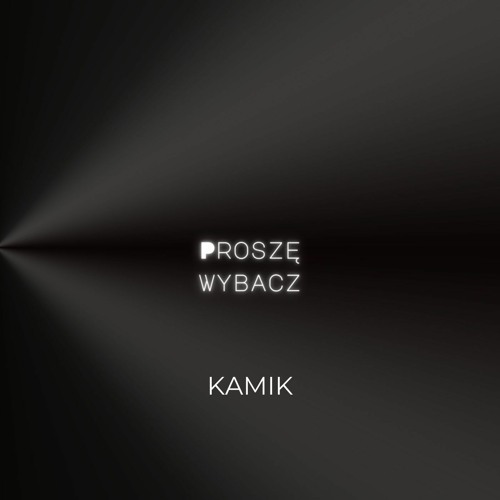 KamiK - Prosze wybacz (prod. Dizzy0nz)