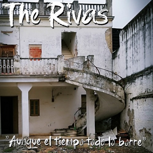 04- The Rivas  - Back To The Past - Aunque El Tiempo Todo Lo Borre (2023)