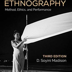 Get EPUB KINDLE PDF EBOOK Critical Ethnography: Method, Ethics, and Performance by  D