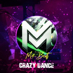 M4-Beats - Crazy Dance 🔊 Crazy Electro Dance Music ⚜️ Free Music
