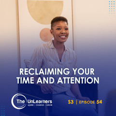 Reclaiming your Time and Attention
