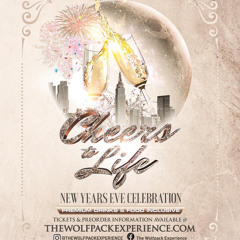 THE WOLFPACK EXPERIENCE PRESENTS: CHEERS TO LIFE OFFICIAL PROMO TEASER (12/31/2022)