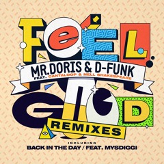 Mr Doris & D-Funk feat Cantaloop &  Nell Shakespeare - 'Feel Good' (ThatManMonkz Remix) [Jalapeno]