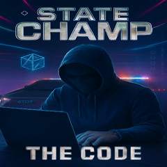 STATE CHAMP - THE CODE