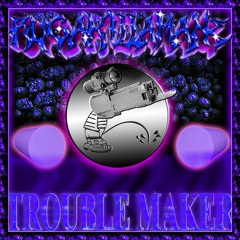 RUGAKILLAMANE - TROUBLEMAKER (PROD. RKM)