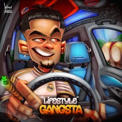 Br Malvado - LIFESTYLE GANGSTA