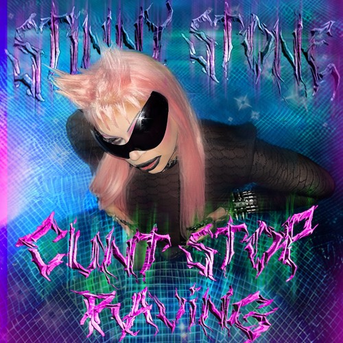 Cun✟ st✪p Raving ☆*ﾟ♪
