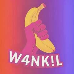 W4NK!L (Original mix)