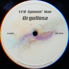 YFN Spinnin' Man - Orgullosa