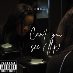 Cant u see (Flip) by Ashara