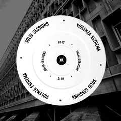VIOLENZA ESTREMA - SOLID SESSIONS #12