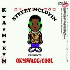 Ok?Swagg?Cool! (Prod.Kamen)