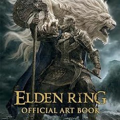 *$ Elden Ring: Official Art Book Volume I READ / DOWNLOAD NOW
