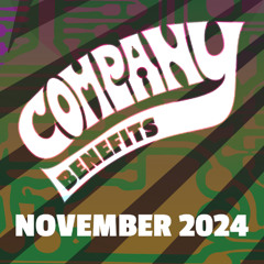 November 2024 Company Benefits