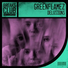 GreenFlamez - Delusions