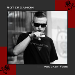 ROTERDAMON - PODCAST #085