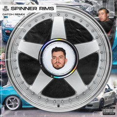 iAMYELLOW - Spinner Rims (Catch Remix)