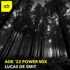 Lucas' ADE '22 Power Mix