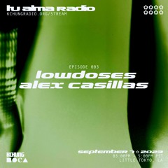 TU ALMA RADIO 003: LOWDOSES