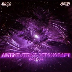 CAMELLIA  - ANTINEUTRINO WITCHCRAFT [FROM EGCS 2023 GRAND FINALS TIEBREAKER]