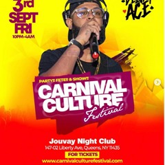 DJ ACE X DJ SPICE - Carnival Culture Festival