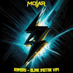 RAMSAY - BLINK (MOTAR VIP) ⚡ (FREE DL)