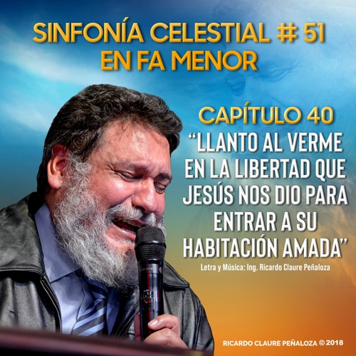 Llanto al verme en la Libertad que Jesùs nos dio para entrar a su Habitaciòn Amada