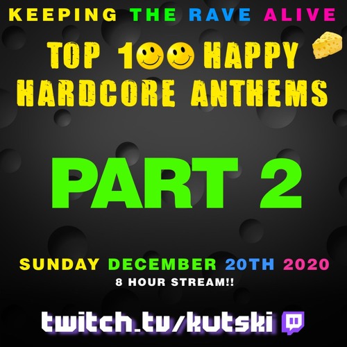 Happy Hardcore Top 100 (Part 2)