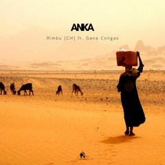 Gana Congas, Rimbu(CH) - Anka (Original Mix)