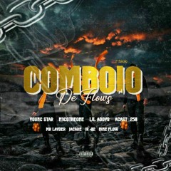 COMBOIO DE FLOWS 2[YOUNG STAR × N3GOTHEONE × LIL ADDYS × AGAST × MR.LAYDER × JACARE × NINE FLOW]