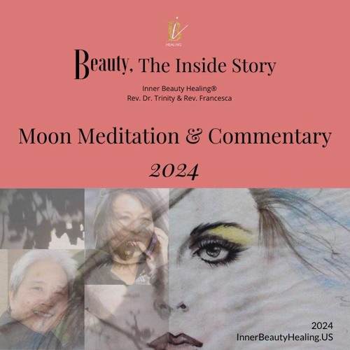 Stream Podcast BeautyThe Inside Story Listen to 2024 Moon