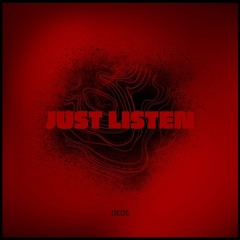 Just Listen (Original Mix) [FREE DOWNLOAD]