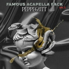 🐍 FAMOUS ACAPELLA PACK VOL.2 [+10 VOCALS DOWNLOAD!]