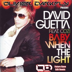 Baby When the light (future rave edit)