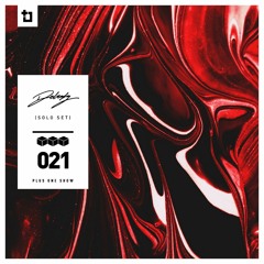 Delrady - Plus One Show 021 X GetLostInMusic  (Solo Set)