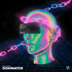 OneTwo8 - Dominator