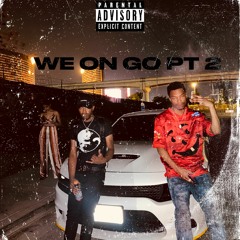 Tee$leazey x King Quano - We On Go Pt. 2  (Prod.fbeatproductions)