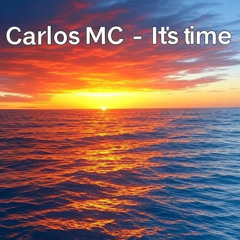 Carlos MC - It's time