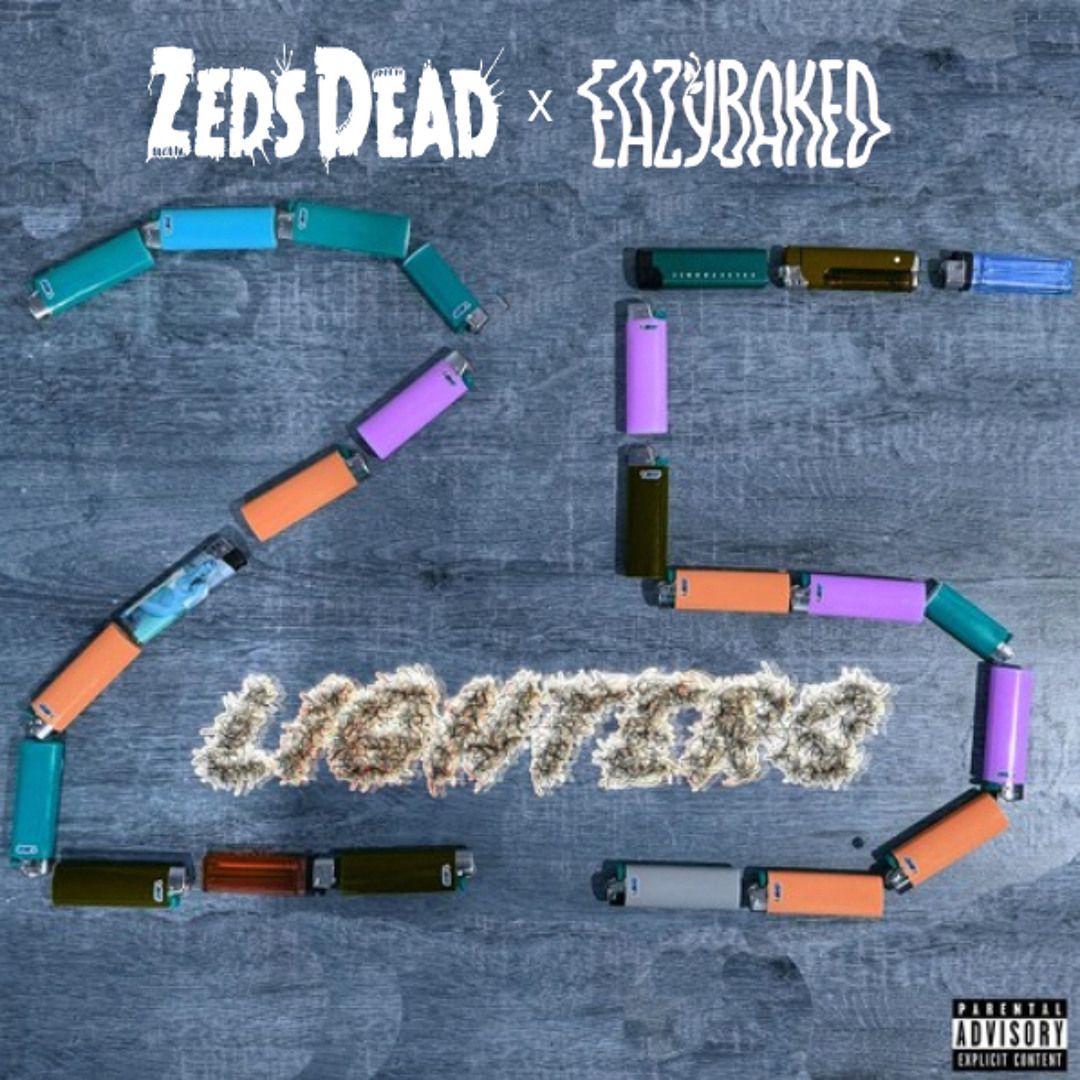 Stream 25 Lighters ID - Zeds Dead x Eazybaked by meg milly